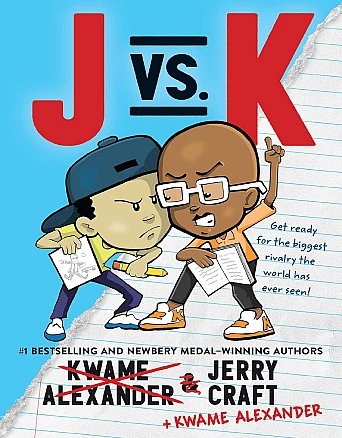 Book Cover for: &ldquo;J vs. K&rdquo; by Kwame Alexander andJerry Craft