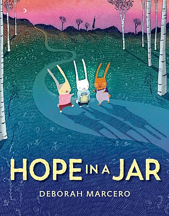 Book Cover for: “Hope in a Jar” by Deborah Marcero