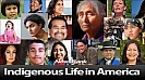 Snapshots of  Indigenous Americans