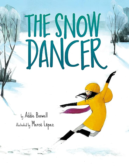 StoryWalk&reg; December 2023 - "The Snow Dancer" by Addie Boswell