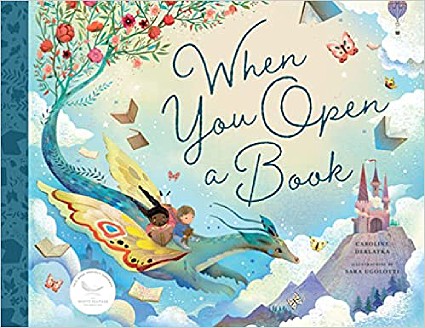 StoryWalk&reg; June 2023 - "When you Open a Book" by Caroline Derlatk
