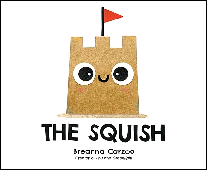 StoryWalk&reg; April 2026 - "The Squish" by Breanna Carzoo (Author, Illustrator)