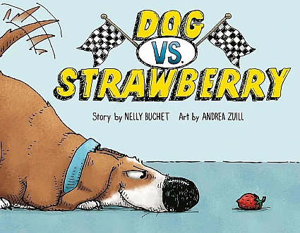 StoryWalk&reg; May 2026 - "Dog vs. Strawberry" by Nelly Buchet