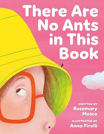 Columbia StoryWalk&reg; May 2026 - "There Are No Ants in This Book" by Rosemary Mosco