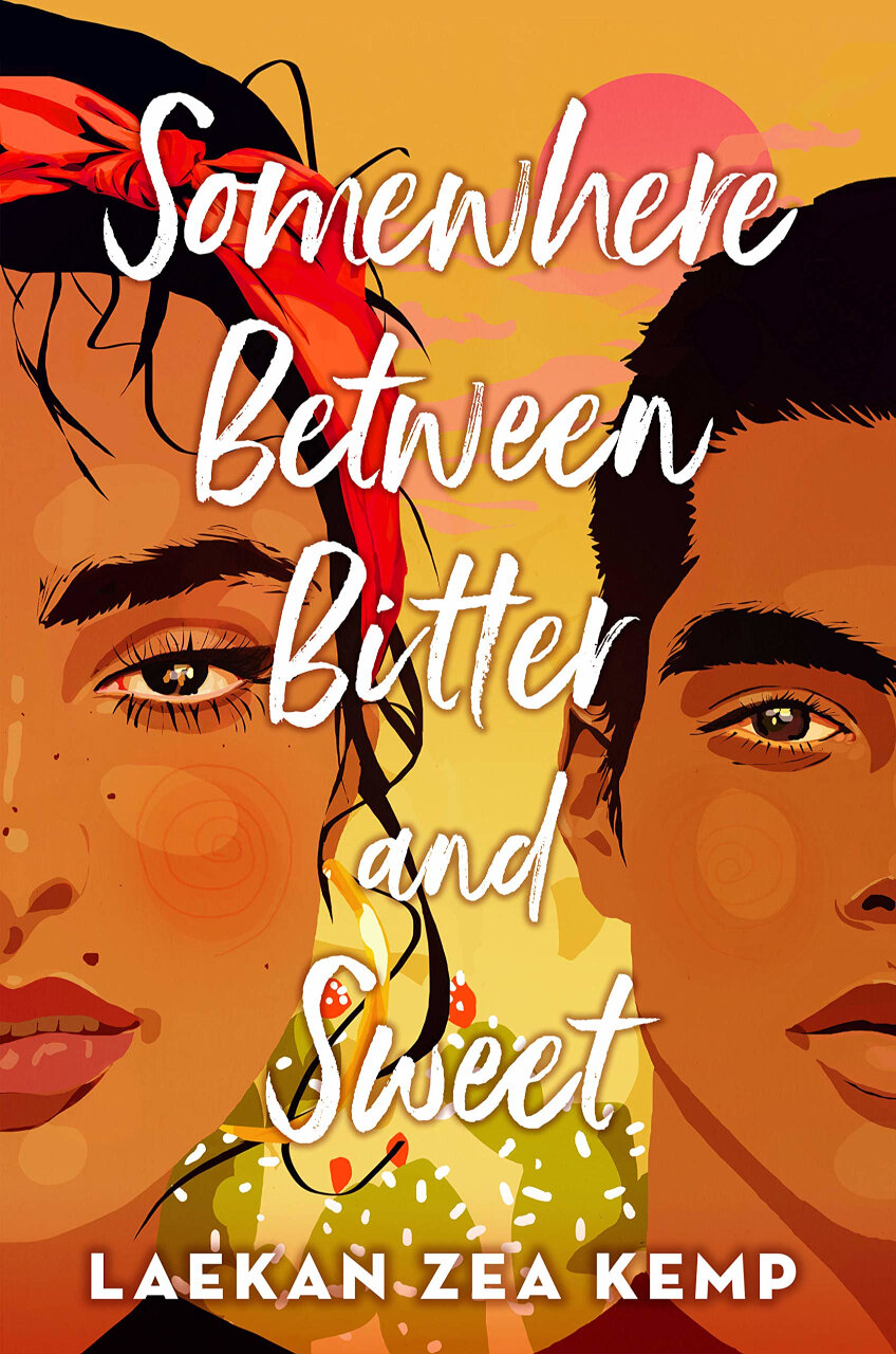 Cover of “Somewhere Between Bitter and Sweet” by Laekan Zea Kemp