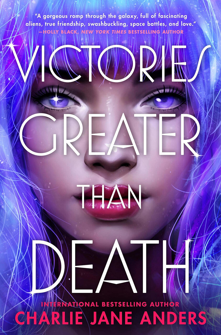 Cover of “Victories Greater Than Death” by Charlie Jane Anders