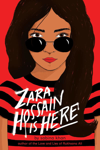 Cover of “Zara Hossain is Here” by Sabina Khan