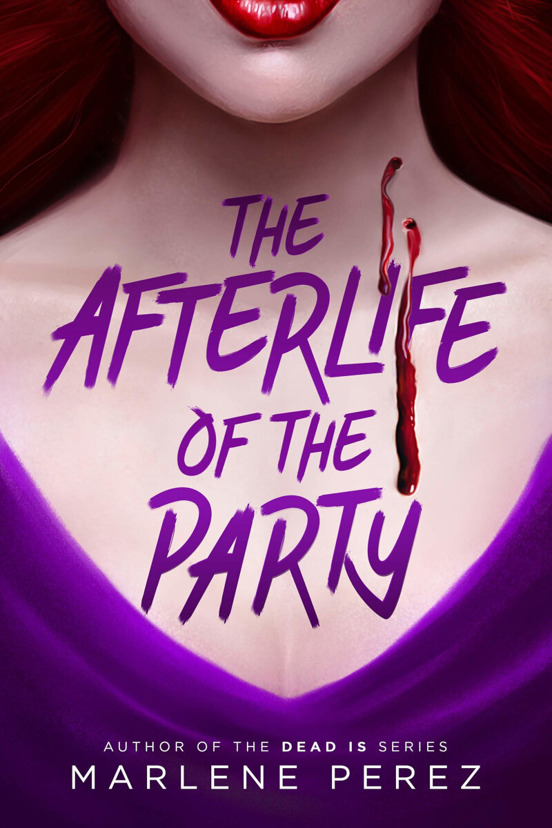 Cover of “The Afterlife of the Party” by Marlene Perez