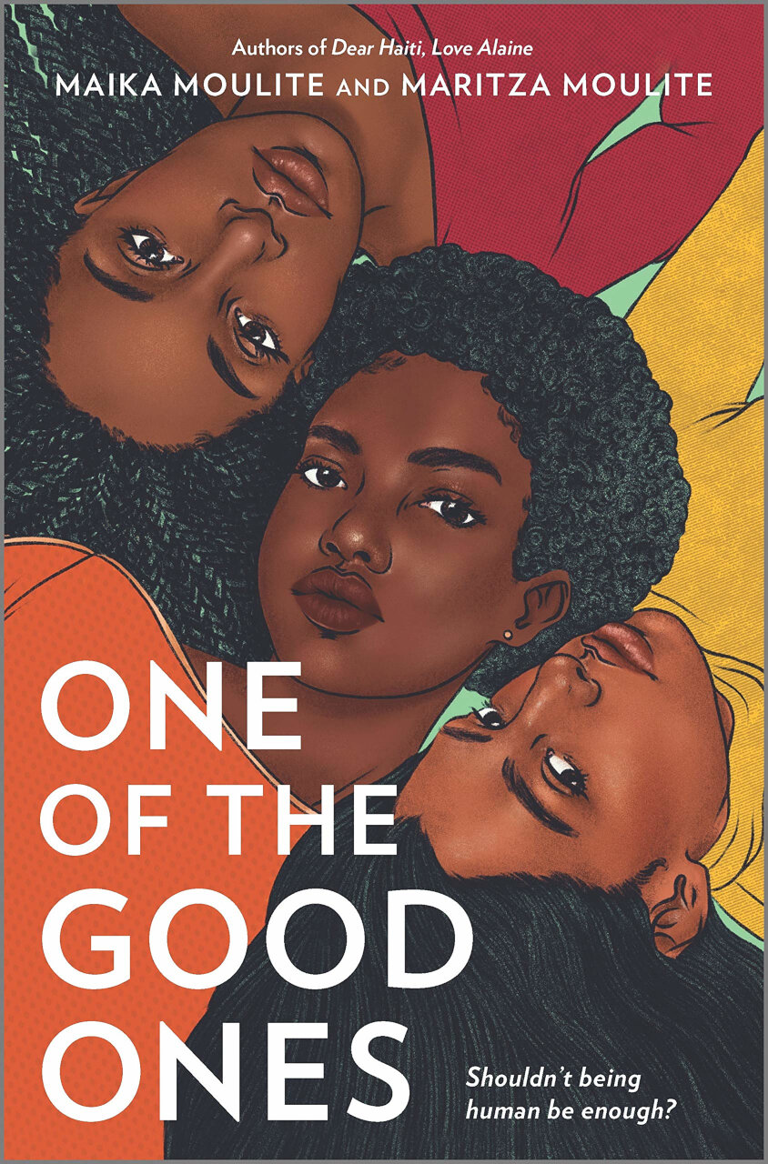 Cover of “One of the Good Ones” by Maika Moulite and Maritza Moulite