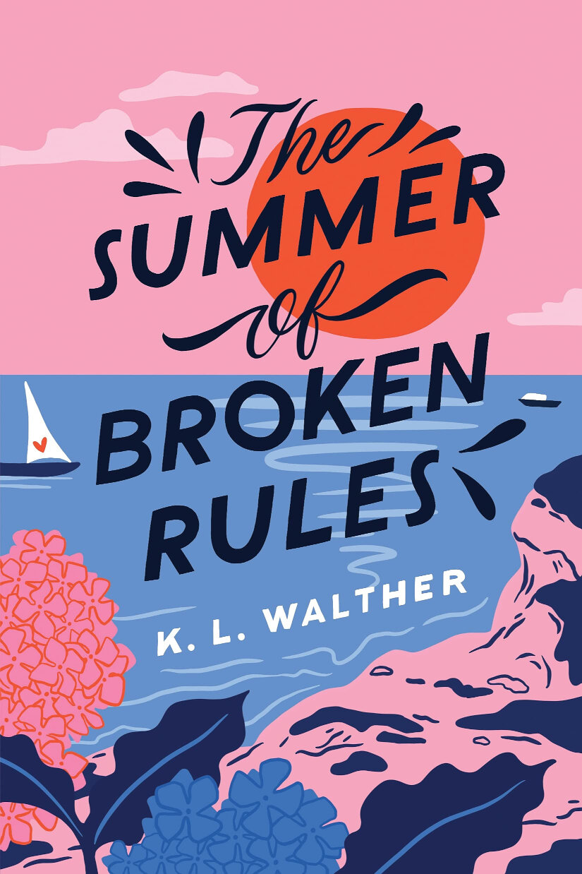 Cover of “The Summer of Broken Rules” by K.L. Walther