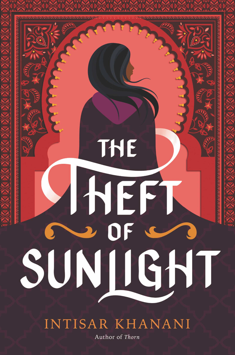 Cover of “The Theft of Sunlight” by Intisar Khanani
