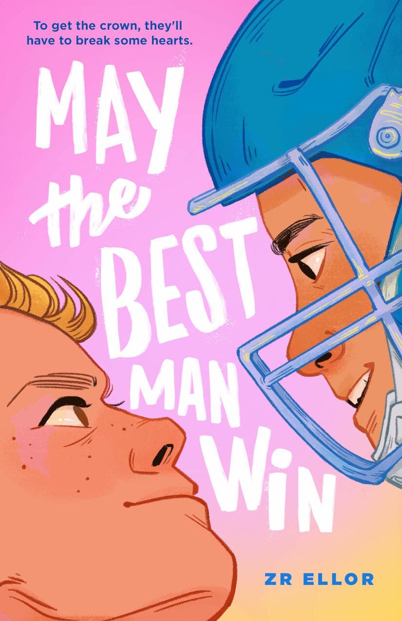 Cover of “May the Best Man Win” by Z.R. Ellor