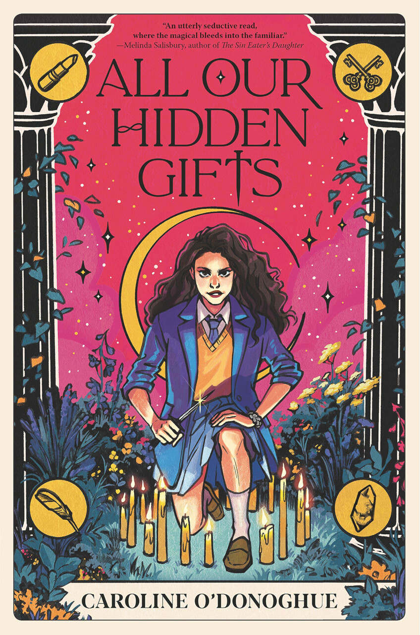 Cover of “All Our Hidden Gifts” by Caroline O’Donoghue