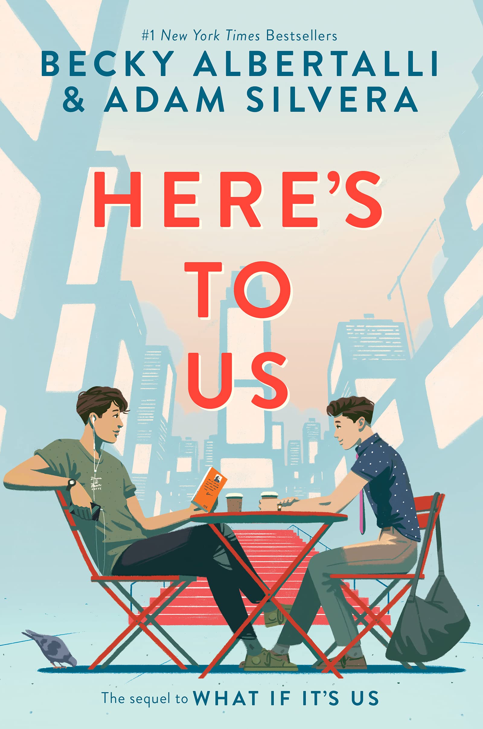 Cover of “Here’s to Us” by Becky Albertalli and Adam Silvera