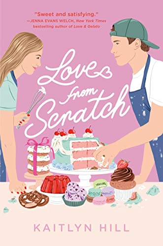 Cover of “Love from Scratch” by Kaitlyn Hill