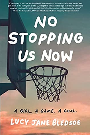 Cover of “No Stopping Us Now” by Lucy Jane Bledsoe