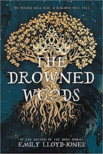 Cover of “The Drowned Woods” by Emily Lloyd-Jones