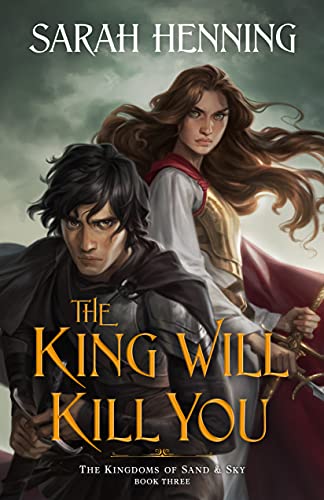 Cover of “The King Will Kill You” by Sarah Henning