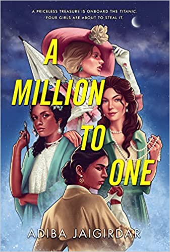 Cover of “A Million to One” by Adiba Jaigirdar