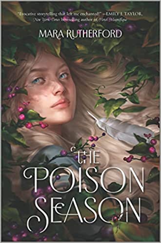 Cover of “The Poison Season” by Mara Rutherford