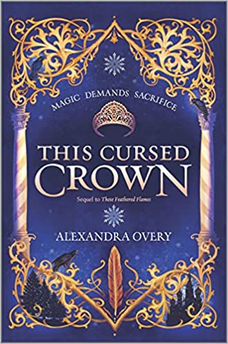 Cover of “This Cursed Crown” by Alexandra Overy