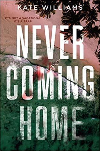 Cover of “Never Coming Home” by Kate Williams