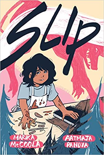 Cover of “Slip” by Marika McCoola