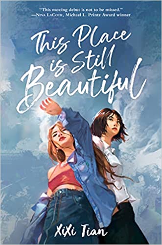Cover of “This Place is Still Beautiful” by XiXi Tian