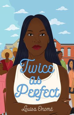 Cover of “Twice as Perfect” by Louisa Onome