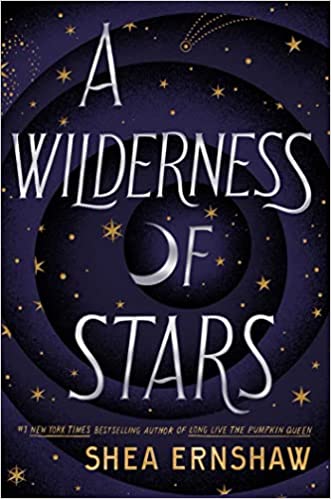 Cover of “A Wilderness of Stars” by Shea Ernshaw