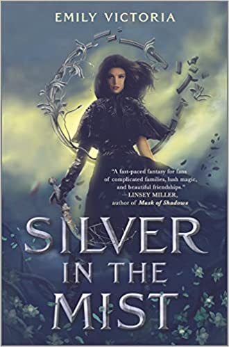 Cover of “Silver in the Mist” by Emily Victoria