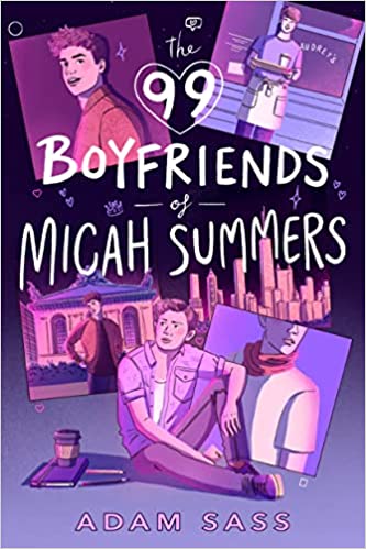 Cover of “The 99 Boyfriends of Micah Summers” by Adam Sass