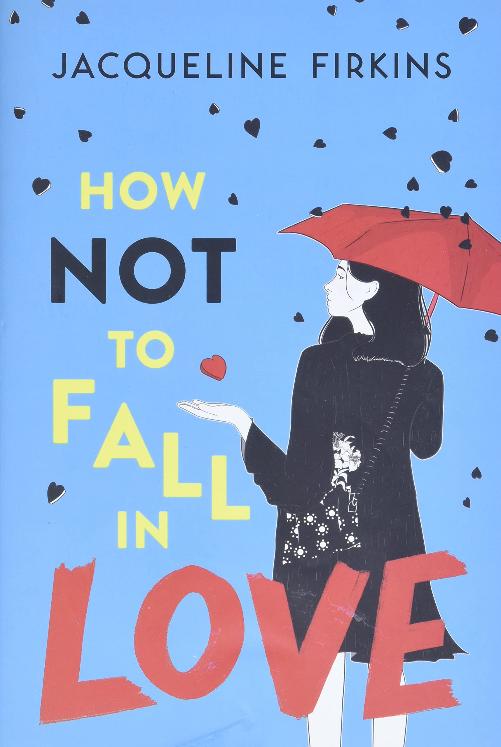 Cover of “How Not to Fall in Love” by Jacqueline Firkins