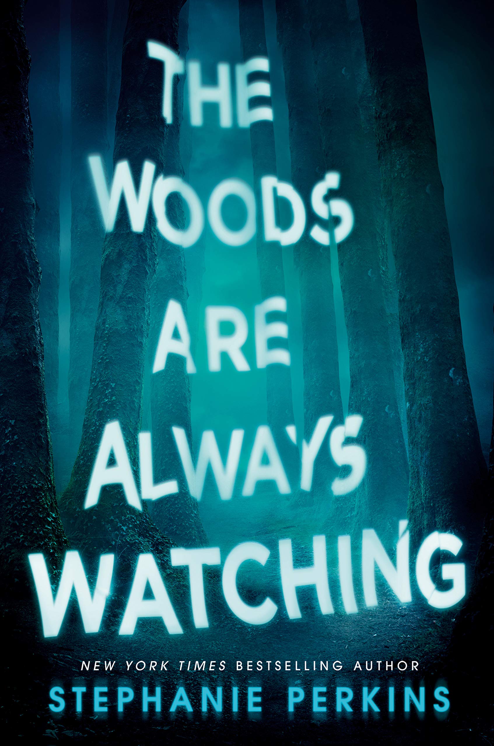 Cover of “The Woods Are Always Watching” by Stephanie Perkins